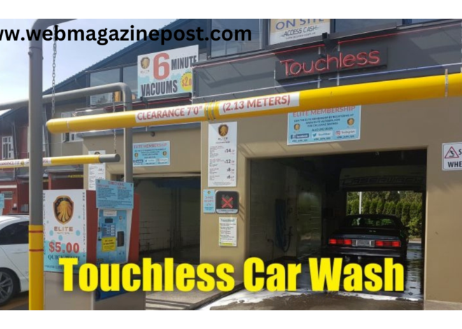 Touchless Car Wash: 100% A Comprehensive Guide