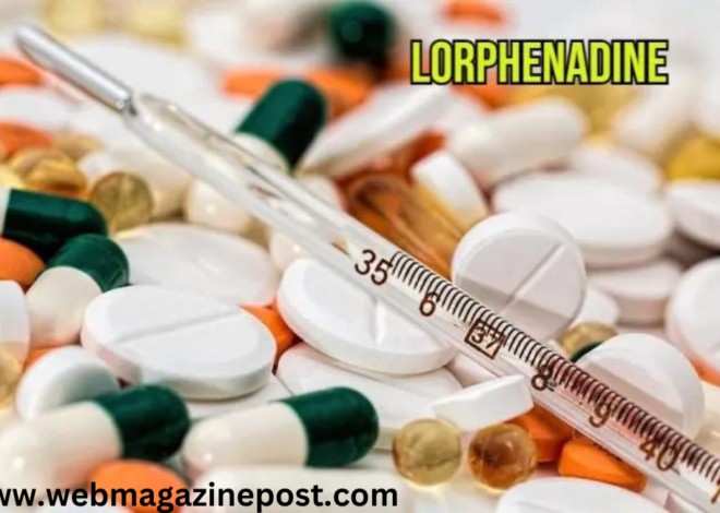 Lorphenadine: 100% The Complete Guide to This Effective Antihistamine