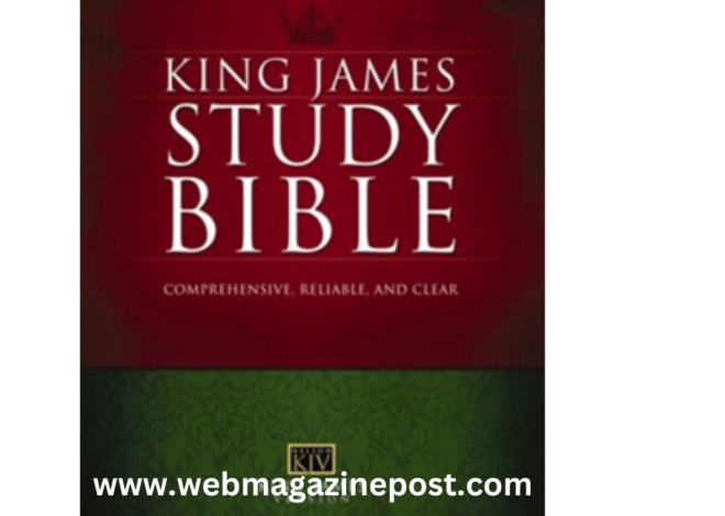 King James Version Study Bible:100% Five Key Features of the King James Version Study Bible You’ll Love